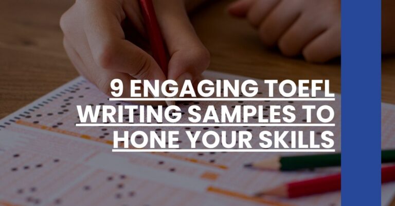 9 Engaging TOEFL Writing Samples to Hone Your Skills Feature Image