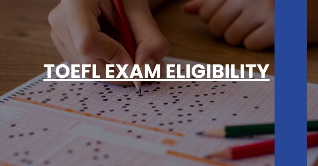 TOEFL Exam Eligibility Feature Image