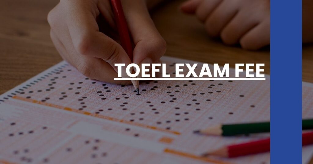 TOEFL Exam Fee Feature Image