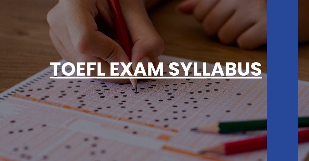 TOEFL Exam Syllabus Feature Image