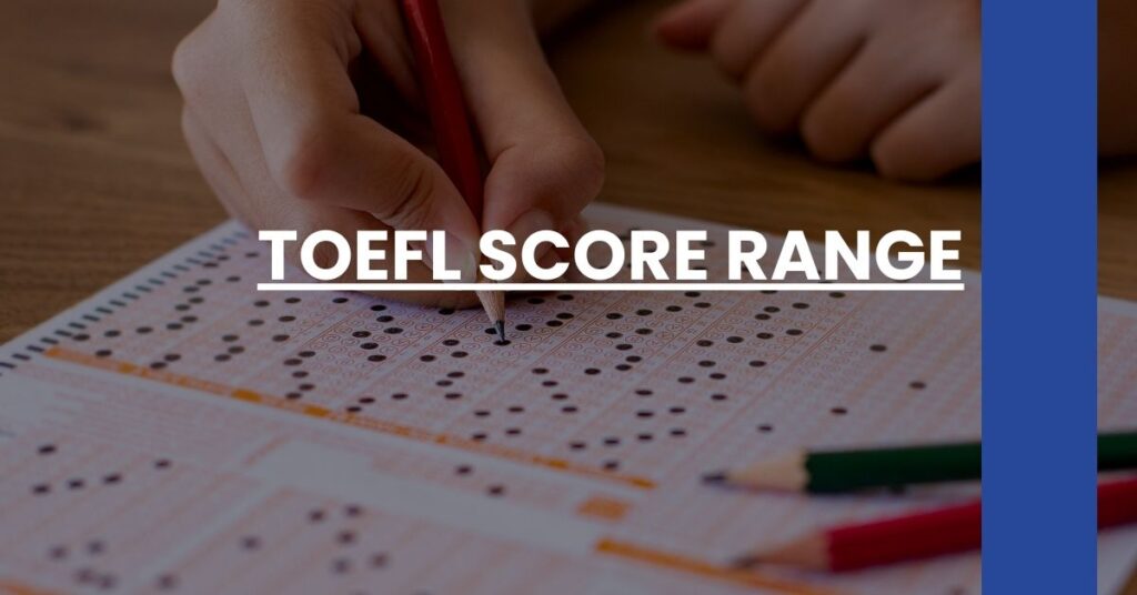 TOEFL Score Range Feature Image